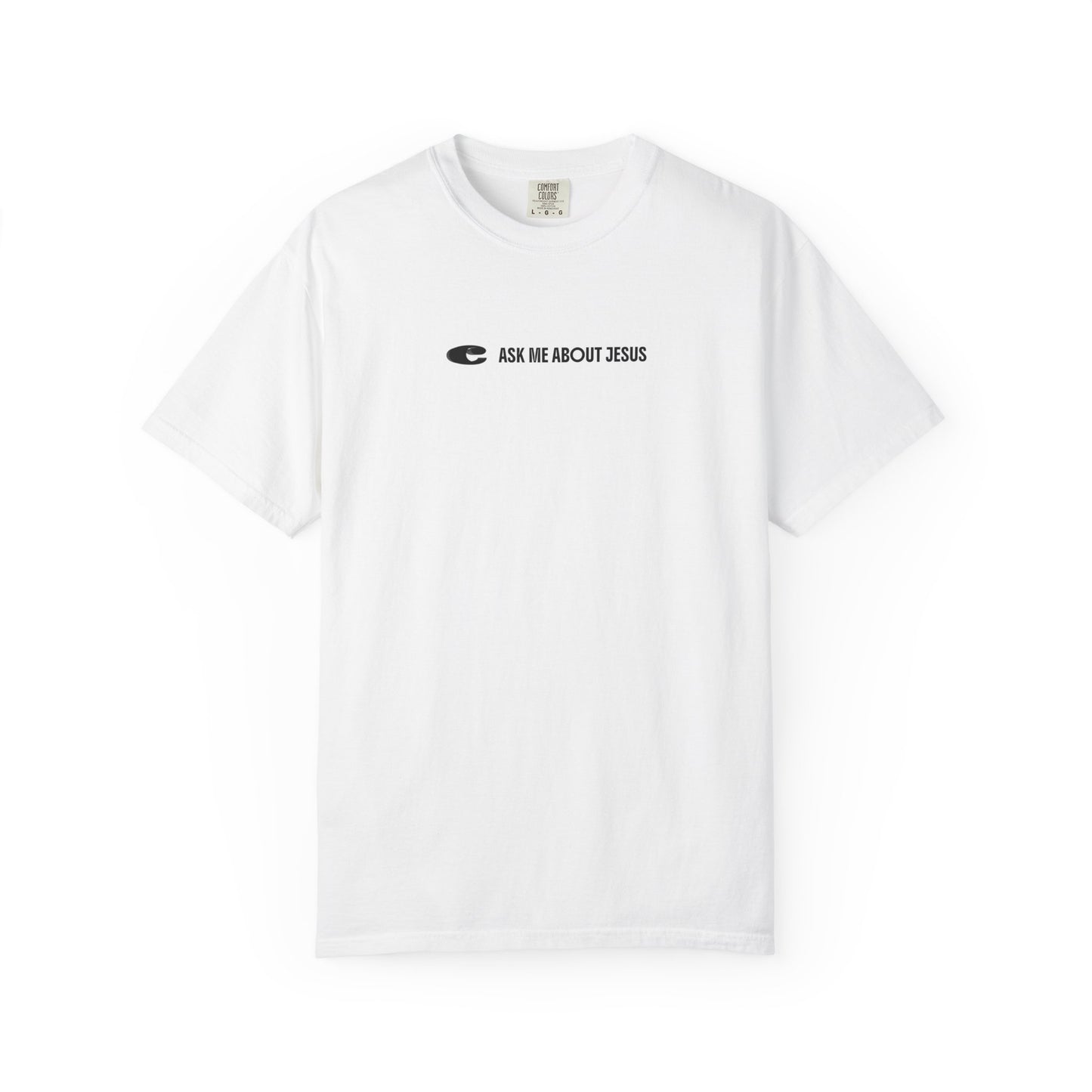 ASK ME ABOUT JESUS Tee