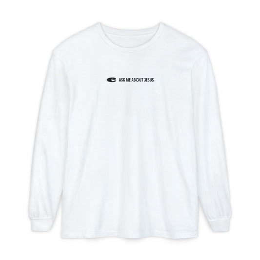 ASK ME ABOUT JESUS Long Sleeve Tee