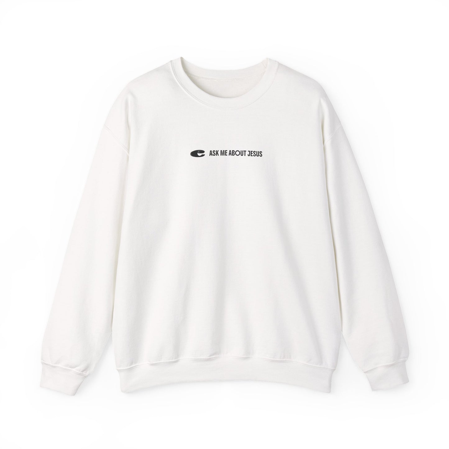 ASK ME ABOUT JESUS Sweatshirt