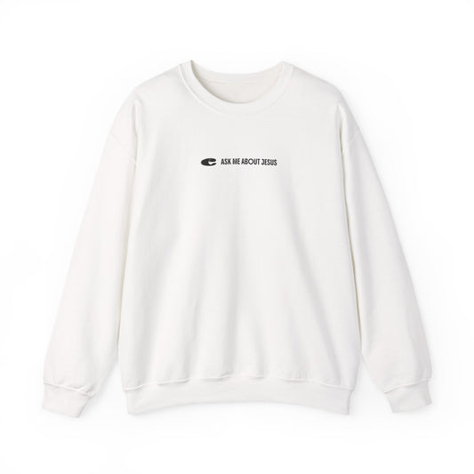 ASK ME ABOUT JESUS Sweatshirt